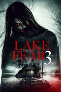  Lake Fear 3 (2018) 